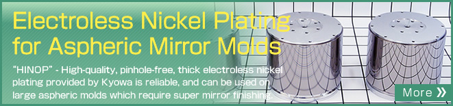 Electroless Nickel Plating for Aspheric Mirror Molds